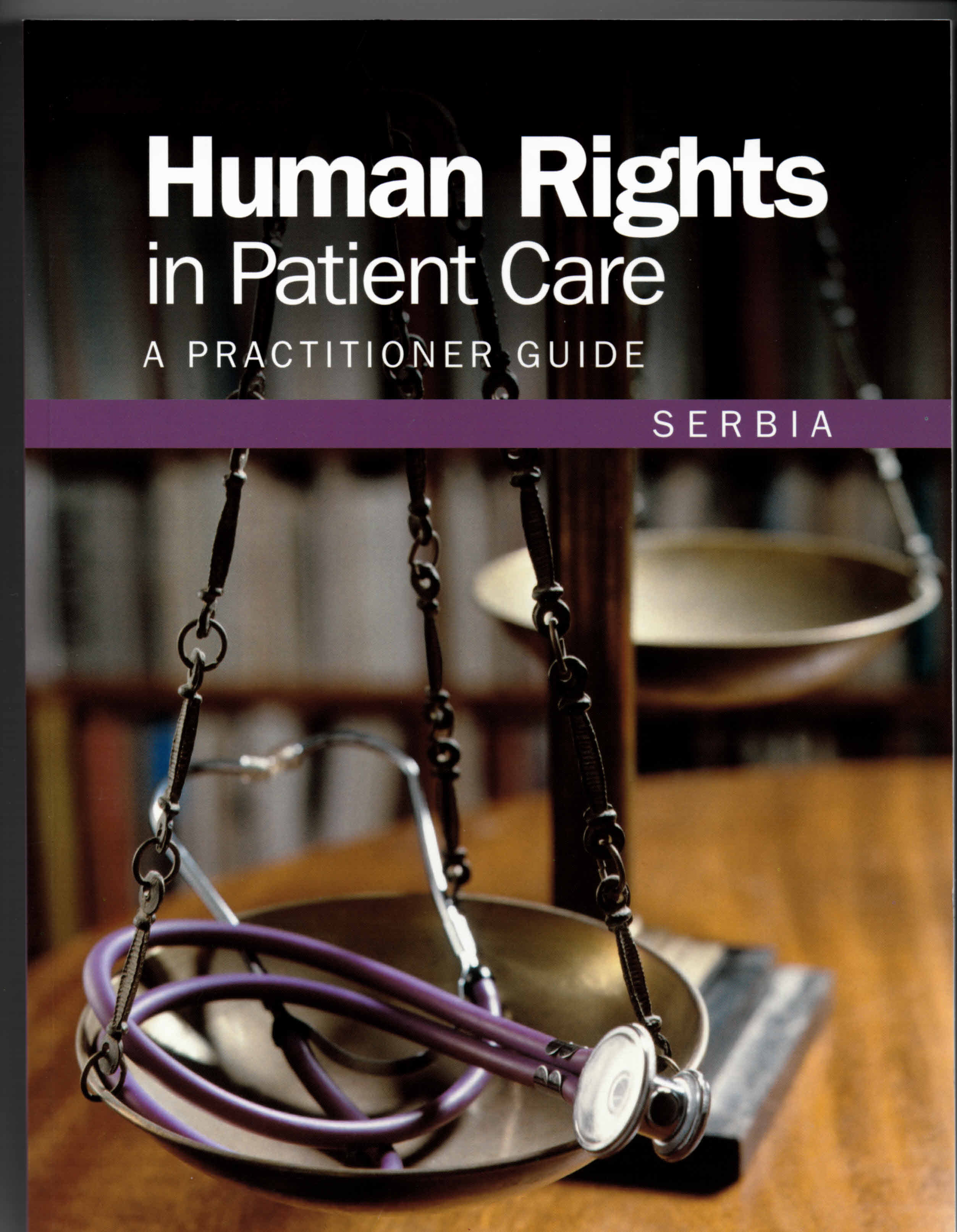 Human Rights in Patient Care: A Practitioner Guide